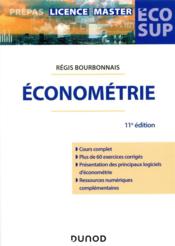 Économétrie (11e édition)  - Régis Bourbonnais 
