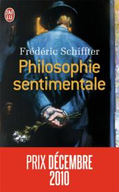 Philosophie sentimentale  - Frédéric Schiffter 