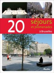 20 promenades et séjours à Bruxelles - Couverture - Format classique