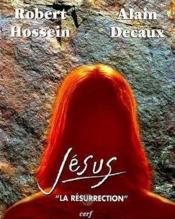 Jésus ; la résurrection - Couverture - Format classique