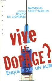 Vive le dopage ? - enquete sur un alibi - Couverture - Format classique