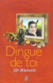 Dingue de toi - Couverture - Format classique