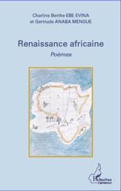 Renaissance africaine  - Charline Berthe Ebe Evina - Gertrude Anaba Mengue 