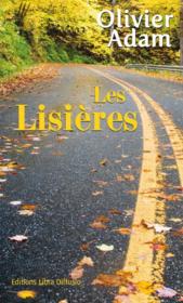 Vente  Les lisières  - Olivier ADAM 