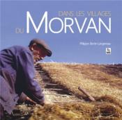 Dans les villages du Morvan  - Philippe Berte-Langereau 