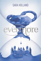 Vente  Everless t.2 ; evermore  - Sarah Holland 