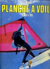 L'Annee Planche A Voile 1984-85 - Couverture - Format classique