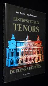 Les Prestigieux ténors de l'Opéra de Paris - Couverture - Format classique