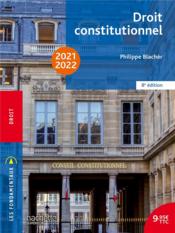 Droit constitutionnel (édition 2021/2022)  - Philippe Blachèr 