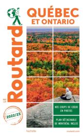 Guide du Routard ; Québec et Ontario (édition 2022/2023)  - Collectif Hachette 