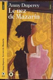Nez De Mazarin (Le)  - Anny Duperey 