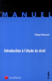 Introduction a l'etude du droit (14e edition)