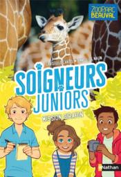 Vente  Soigneurs juniors T.3 ; mission girafon  - Christelle Chatel 
