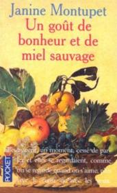 Gout De Bonheur Et De Miel Sauvage - Couverture - Format classique