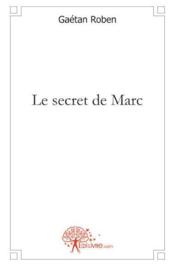 Le secret de Marc - Couverture - Format classique