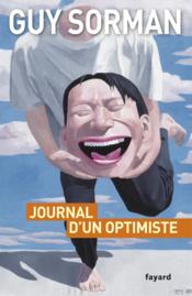 Journal d'un optimiste  - Guy Sorman 