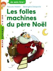 Vente  Les folles machines du père Noël  - Véronique Itey - Laure Du Fay 