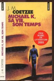 Michael K, sa vie, son temps - Couverture - Format classique