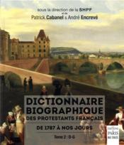 Vente  Dictionnaire biographique des protestants français de 1787 à nos jours t.2 ; D-G  - Collectif 