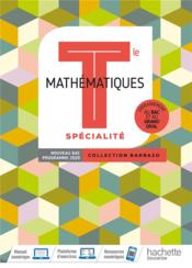 Mathématiques ; terminale ; livre élève (édition 2020)  - Eric Barbazo - Dominique Grihon - Collectif - Florence Picart - Aline Bouget 