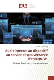 Vente  Audit interne: un dispositif au service de gouvernance d'entreprise - reperes theoriques et enjeux p  