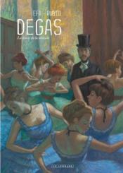 Vente  Degas, la danse de la solitude  - Salva Rubio - Efa 