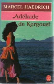 Adélaïde de Kergoust - Couverture - Format classique