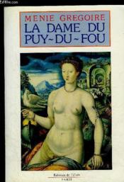 La Dame Du Puy-Du-Fou - Couverture - Format classique