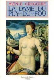 La Dame Du Puy-Du-Fou - Couverture - Format classique