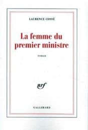 La femme du premier ministre - Couverture - Format classique