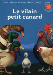 Le vilain petit canard  - Hans Christian Andersen - Henri Galeron 