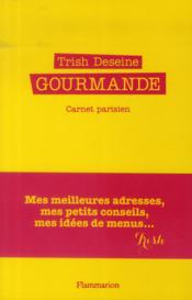 Gourmande ; carnet parisien - Couverture - Format classique