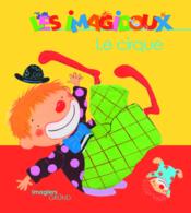 IMAGIDOUX ; le cirque  - Fani Marceau 