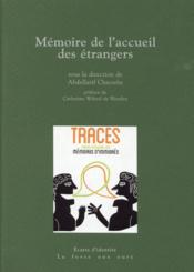 Mémoires de l'accueil des immigrés ; l'exemple Rhône-Alpin - Couverture - Format classique