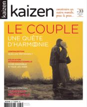KAIZEN N.33 ; le couple, une quête d'harmonie  - Kaizen 