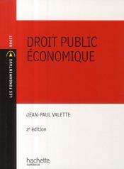 Droit public économique (2e édition)  - Jean-Paul Valette 