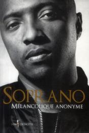 Mélancolique anonyme - Soprano