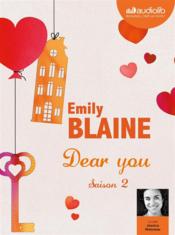 Vente  Dear you ; saison 2  - Emily Blaine 