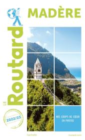 Guide du Routard ; Madère (édition 2022/2023)  - Collectif Hachette 