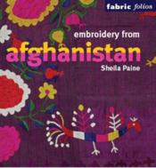 Embroidery from afghanistan (fabric folios) - Couverture - Format classique