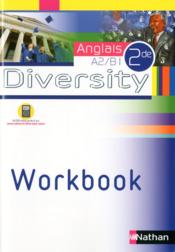 DIVERSITY ; 2e ; workbook (édition 2014)  - Collectif 