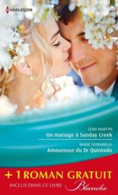 Vente  Un mariage à Sunday Creek ; amoureuse du Dr Quintado ; un cadeau pour le Dr Patterson VT  - Leah Martyn - Marie Ferrarella - Alison Roberts 