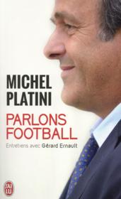 Parlons football  - Michel Platini - Gerard Ernault 