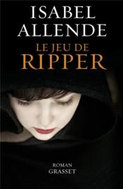 Le jeu de Ripper  - Isabel Allende 