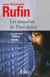 Vente  Les enquêtes de Providence  - Jean-Christophe Rufin 