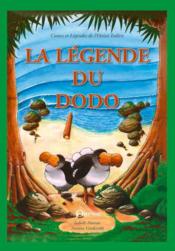 La légende du dodo ; contes et légendes de l'océan Indien - Couverture - Format classique