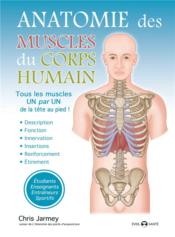 Anatomie des muscles du corps humain - Couverture - Format classique