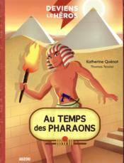 Vente  Au temps des pharaons  - Thomas Tessier - Katherine Quenot 