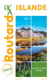 Guide du Routard ; Islande (édition 2021/2022)  - Collectif Hachette 