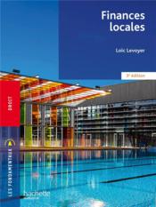 Finances locales (3e édition)  - Loïc Levoyer 